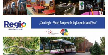 Ziua Regio – Valori Europene în Regiunea de Nord-Vest