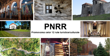Apel de proiecte PNRR – Promovarea celor 12 rute turistice/culturale