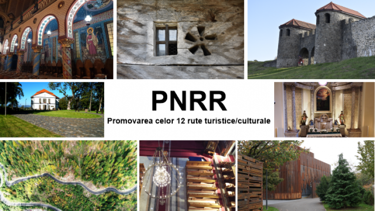 Apel de proiecte PNRR – Promovarea celor 12 rute turistice/culturale